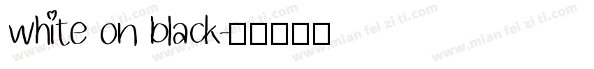 white on black字体转换